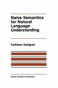 Naive Semantics for Natural Language Understanding (eBook, PDF) - Dahlgren, Kathleen