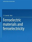 Ferroelectric Materials and Ferroelectricity (eBook, PDF)