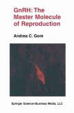 GnRH: The Master Molecule of Reproduction (eBook, PDF)
