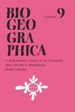 A Biogeographical Analysis of the Chihuahuan Desert through its Herpetofauna (eBook, PDF) - Morafka, D. J.