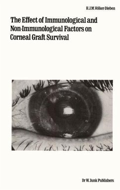 The Effect of Immunological and Non-immunological Factors on Corneal Graft Survival (eBook, PDF) - Völker-Dieben, H. J. M.