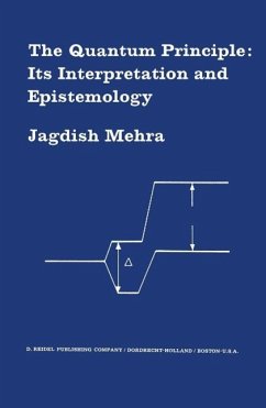 The Quantum Principle: Its Interpretation and Epistemology (eBook, PDF) - Mehra, Jagdish