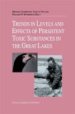Trends in Levels and Effects of Persistent Toxic Substances in the Great Lakes (eBook, PDF)