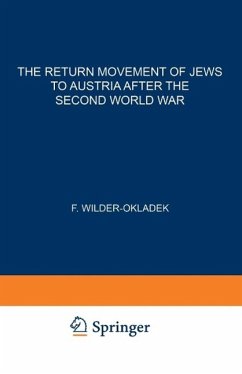 The Return Movement of Jews to Austria after the Second World War (eBook, PDF) - Wilder-Okladek, F.