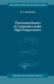 Thermomechanics of Composites under High Temperatures (eBook, PDF)