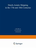 Dutch-Asiatic Shipping in the 17th and 18th Centuries (eBook, PDF)