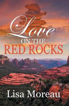 Love on the Red Rocks - Moreau, Lisa