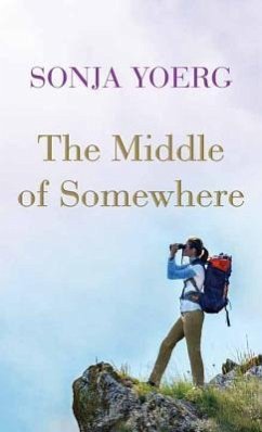 The Middle of Somewhere - Yoerg, Sonja