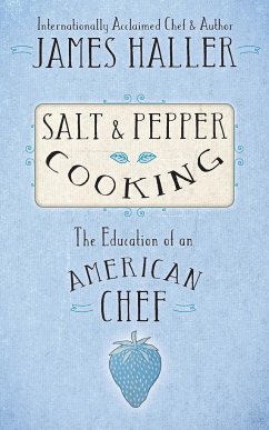 Salt & Pepper Cooking - Haller, James