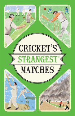 Cricket's Strangest Matches - Ward, Andrew