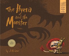 The Hyena and the Monster - Low, J. H.
