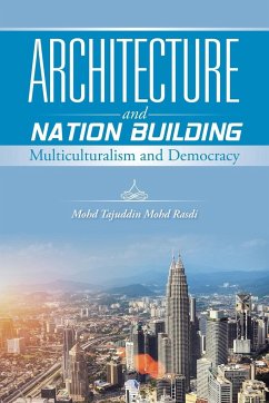 Architecture and Nation Building - Mohd Rasdi, Mohd Tajuddin