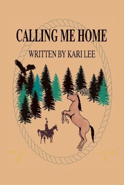 Calling Me Home - Lee, Kari