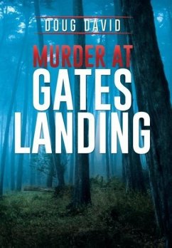 Murder at Gates Landing - David, Doug