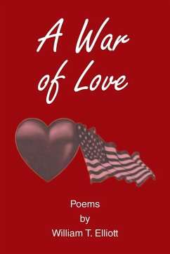 A War of Love - Elliott, William