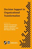 Decision Support in Organizational Transformation (eBook, PDF) Decision Support in Organizational Transformation (eBook, PDF)