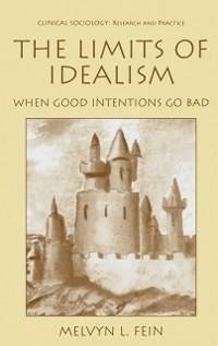 The Limits of Idealism (eBook, PDF) - Fein, Melvyn L.