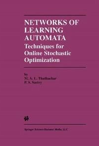 Networks of Learning Automata (eBook, PDF) - Thathachar, M. A. L.; Sastry, P. S.