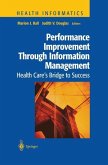 Performance Improvement Through Information Management (eBook, PDF)