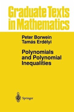 Polynomials and Polynomial Inequalities (eBook, PDF) - Borwein, Peter; Erdelyi, Tamas