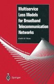 Multiservice Loss Models for Broadband Telecommunication Networks (eBook, PDF)