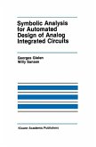 Symbolic Analysis for Automated Design of Analog Integrated Circuits (eBook, PDF)