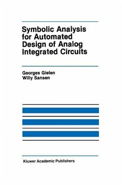 Symbolic Analysis for Automated Design of Analog Integrated Circuits (eBook, PDF) - Gielen, Georges; Sansen, Willy M. C.