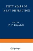 Fifty Years of X-Ray Diffraction (eBook, PDF)
