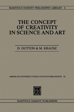 The Concept of Creativity in Science and Art (eBook, PDF) - Dutton, Denis; Krausz, Michael
