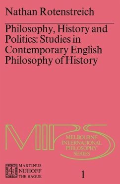 Philosophy, History and Politics (eBook, PDF) - Rotenstreich, Nathan