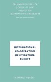 International Co-Operation in Litigation: Europe (eBook, PDF)