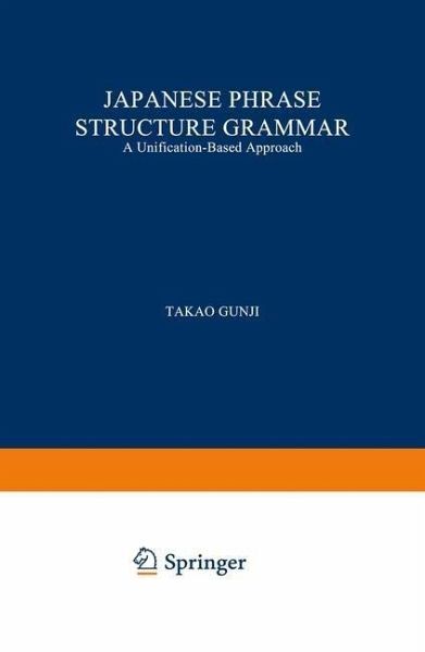Japanese Phrase Structure Grammar (eBook, PDF) Japanese Phrase Structure Grammar (eBook, PDF)
