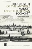 The Growth of the Antwerp Market and the European Economy (eBook, PDF)