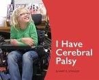 I Have Cerebral Palsy