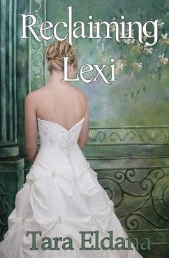 Reclaiming Lexi - Eldana, Tara