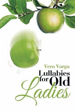 Lullabies for Old Ladies - Varga, Vera