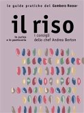 Il riso - Le guide pratiche del Gambero Rosso (eBook, ePUB) Il riso - Le guide pratiche del Gambero Rosso (eBook, ePUB)