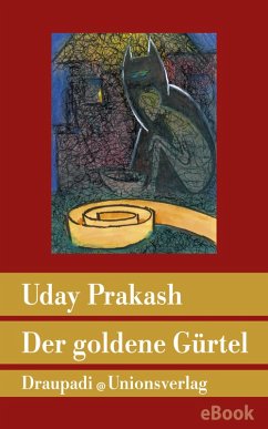 Der goldene Gürtel (eBook, ePUB) - Prakash, Uday