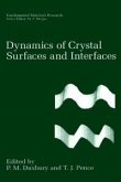Dynamics of Crystal Surfaces and Interfaces (eBook, PDF)