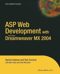 ASP Web Development with Macromedia Dreamweaver MX 2004 (eBook, PDF) - Andrew, Rachel; Foley, Alan; Turnbull, Rob; McLellan, Drew