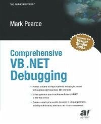 Comprehensive VB .NET Debugging (eBook, PDF) - Pearce, Mark