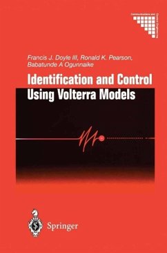 Identification and Control Using Volterra Models (eBook, PDF) - Doyle, F. J. Iii; Pearson, R. K.; Ogunnaike, B. A.