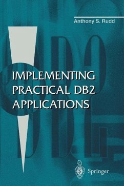 Implementing Practical DB2 Applications (eBook, PDF) - Rudd, Anthony S.