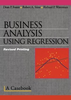 Business Analysis Using Regression (eBook, PDF) - Stine, Robert A.; Foster, Dean P.; Waterman, Richard P.