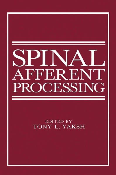 Spinal Afferent Processing (eBook, PDF) Spinal Afferent Processing (eBook, PDF)