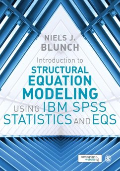 Introduction to Structural Equation Modeling Using IBM SPSS Statistics and EQS (eBook, PDF) - Blunch, Niels J.