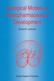Biological Models in Radiopharmaceutical Development (eBook, PDF)