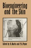 Bioengineering and the Skin (eBook, PDF)