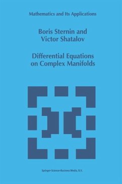 Differential Equations on Complex Manifolds (eBook, PDF) - Sternin, Boris; Shatalov, Victor