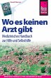 Reise Know-How Wo es keinen Arzt gibt -... - Bild 1